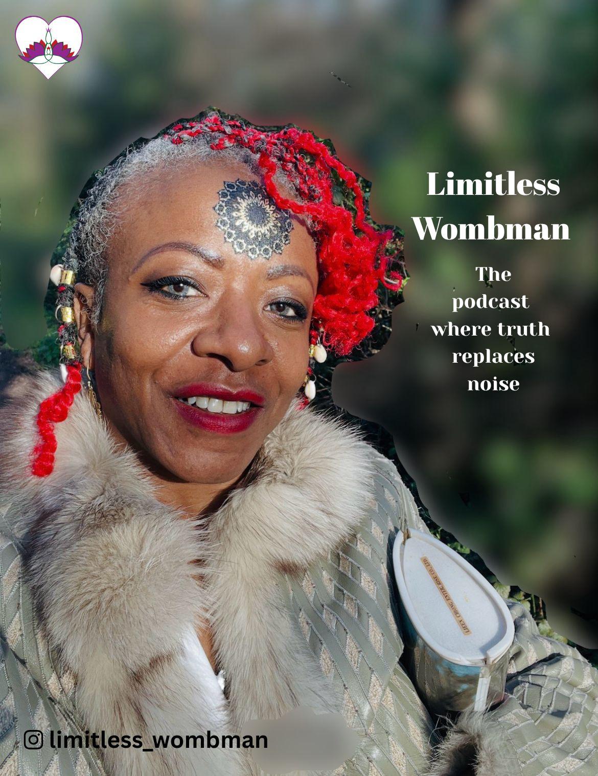 Limitless Wombman podcast